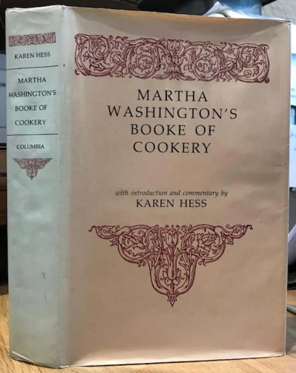 Martha Washington's Booke of Cookery
