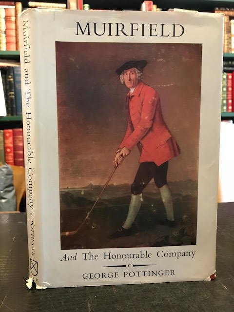 Muirfield : And the Honourable Company