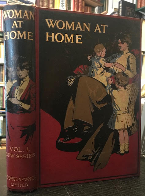 Woman At Home : Volume I: New Series. August 1909 - January 1910