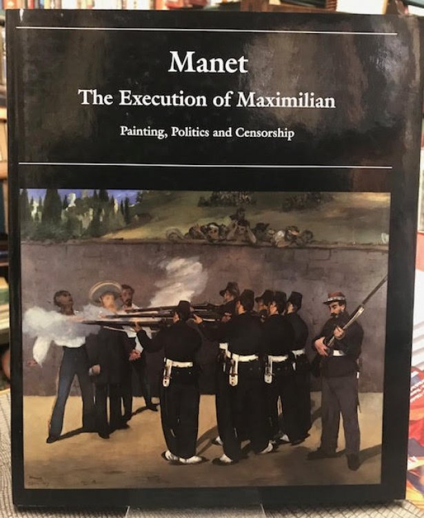 Manet: The Execution of Maximilian Painting, Politics and Censorship