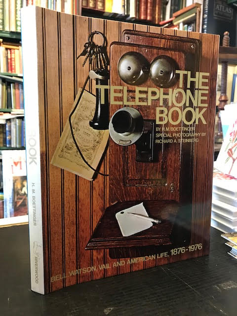 The Telephone Book : Bell, Watson, Vail and American Life, 1876-1976