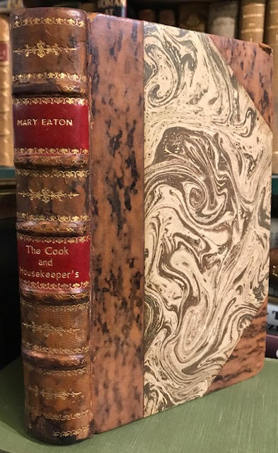 The Cook and Housekeeper's Complete and Universal Dictionary : Including a System of Modern Cookery, In All Its Various Branches .