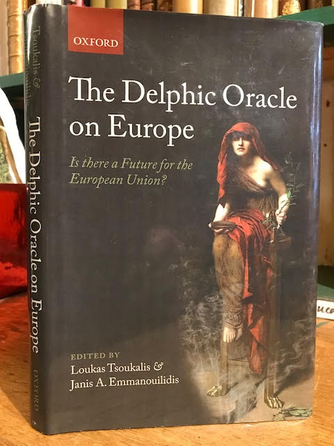 The Delphic Oracle on Europe : Is There a Future for the European Union