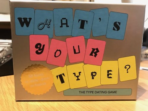 What's Your Type : The Type Dating Game