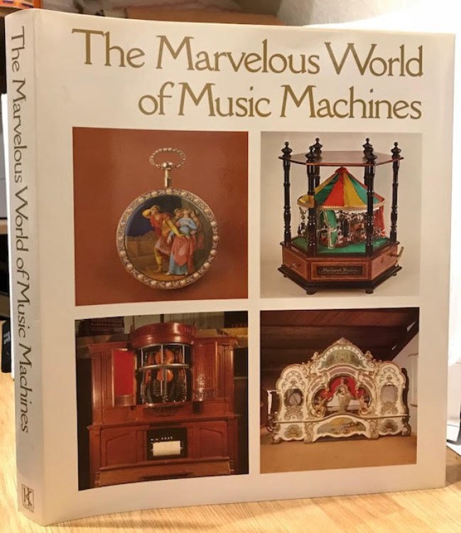 The Marvelous World of Music Machines
