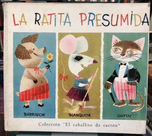 La Ratita Presumida. Coleccion 'El Caballito de Carton' Volumen 2