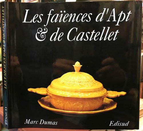 Les Faiences d'Apt et de Castellet