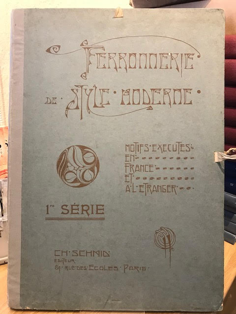 Ferronnerie de Style Moderne : Motifs Executes en France et a l'Etranger. First and Second Series [all published]. In two volumes
