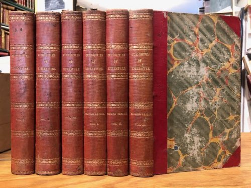 Curiosities of Literature [with] A Second Series of Curiosities of Literature. In six volumes