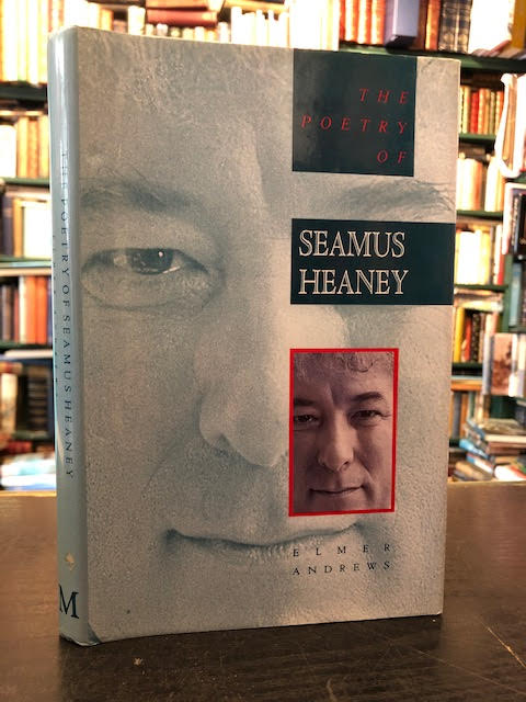 The Poetry of Seamus Heaney : All the Realms of Whisper