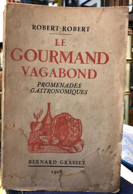 Le Gourmand Vagabond : Promenades Gastronomiques