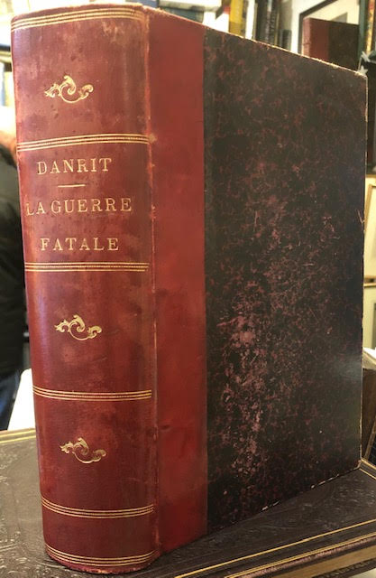 La Guerre Fatale : France-Angleterre. A Bizerte. En Sous-Marin. En Angleterre. Three parts in one volume