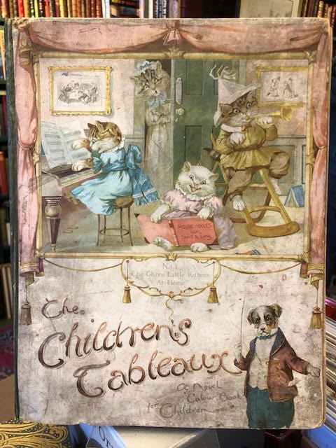 The Children's Tableaux : A Novel Colour Book with Pictures Arranged as Tableaux