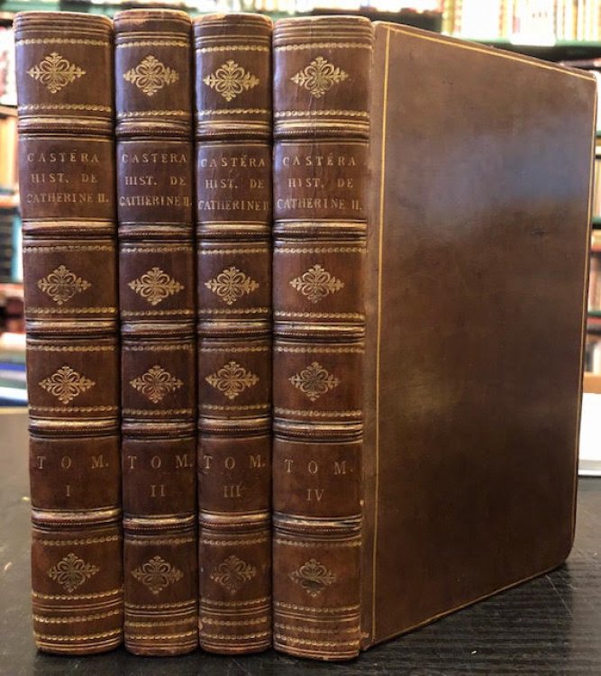 Histoire de Catherine II : Imperatrice de Russie. In four volumes