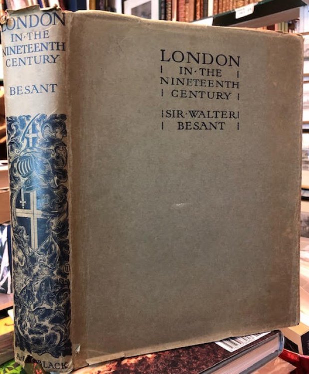 London in the Nineteenth Century : The Survey of London