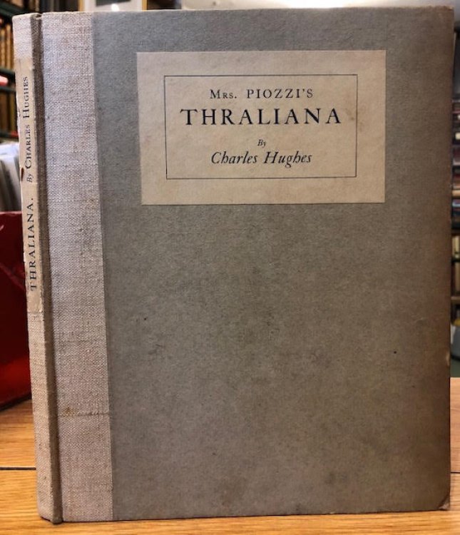 Mrs. Piozzi's Thraliana : With Numerous Extracts Hitherto Unpublished