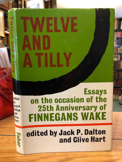 Twelve and a Tilly : Essays on the Occasion of the 25th Anniversary of Finnegans Wake