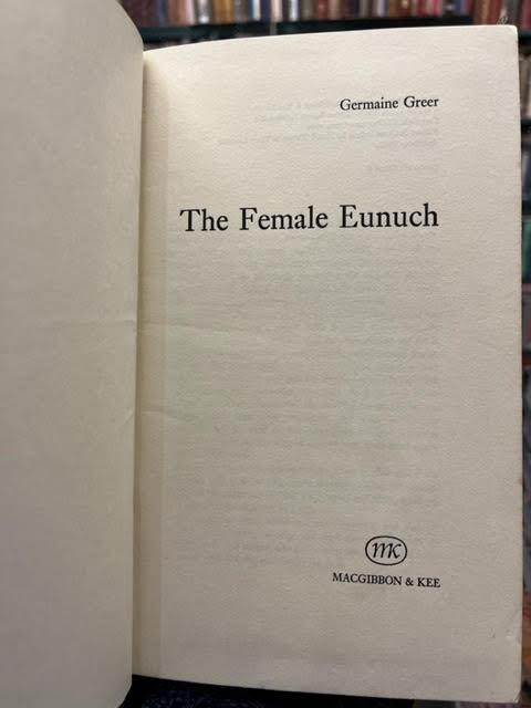 The Female Eunuch