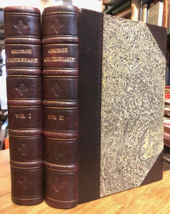The Life of George Cruikshank : In Two Epochs. In two volumes