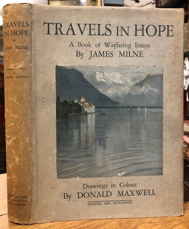 Travels in Hope : A Book of Wayfaring Essays