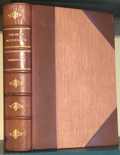 George Meredith : His Life and Art in Anecdote and Criticism