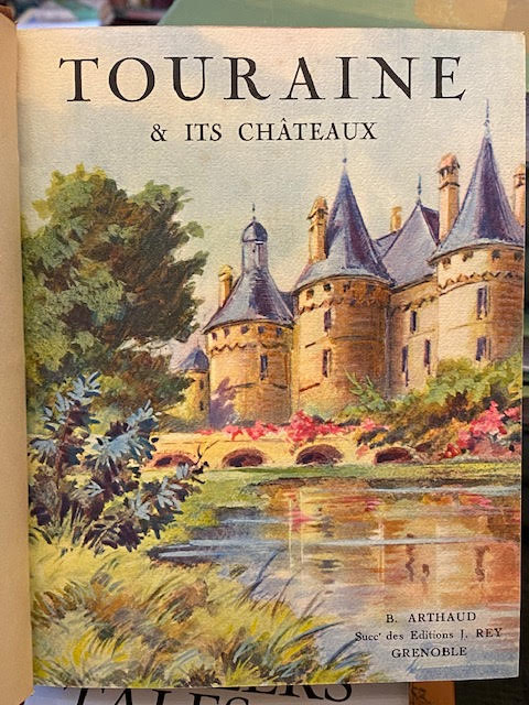 Touraine and Its Chateaux : The Picture Guides