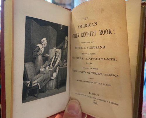 The American Family Receipt Book : Consisting of Several Thousand Most Valuable Receipts, Experiments .