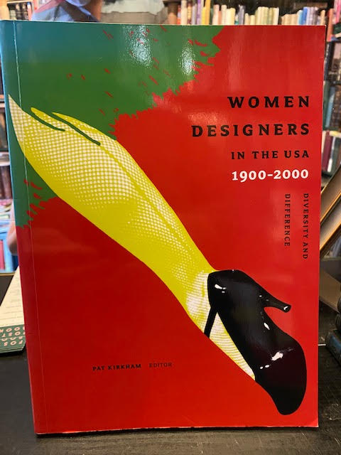 Women Designers in the USA 1900-2000. Diversity and Difference
