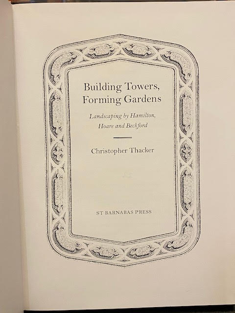 Building Towers, Forming Gardens: Landscaping by Hamilton, Hoare and Beckford