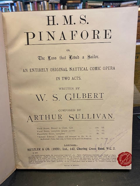 Vocal Scores of the Yeoman of the Guard, Pirates of Penzance, Princess Ida, Patience, H. M. S. Pinafore, The Mikado, Ruddigore, Iolanthe, The Gondoliers . 9 volumes.