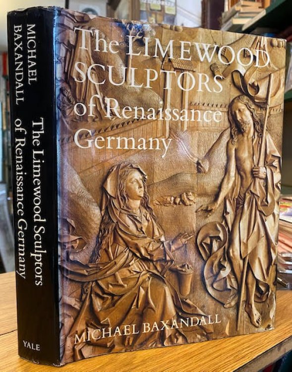 The Limewood Sculptors of Renaissance Germany