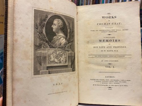The Works of Thomas Gray: Containing his Poems, and Correspondence with Several Eminent Literary Characters ( in Two Volumes)
