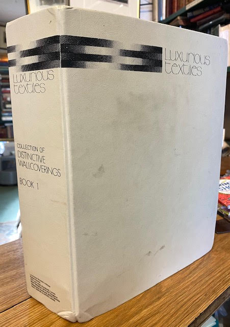 Luxurious Textiles : Collection of Distinctive Wall Coverings , Book 1
