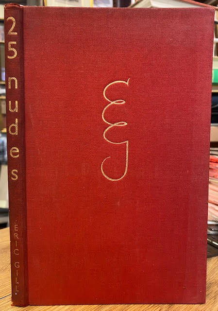 Twenty-Five Nudes Engraved by Eric Gill
