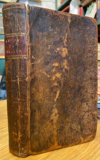 Advice with Respect to Health extracted from Dr. Tissot [bound with] Primitive Physic : Or, An Easy and Natural Method of Curing Most Diseases. 2 works bound in 1.