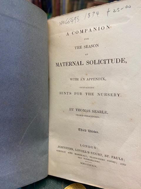 A Companion for the Season of Maternal Solicitude, with an Appendix Containing Hints for the Nursery