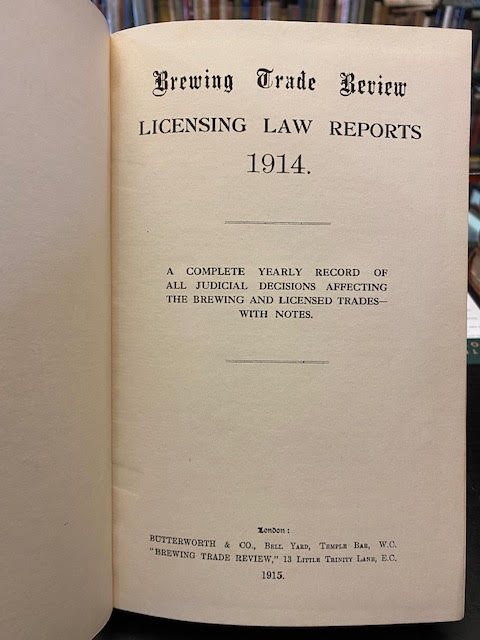 Brewing Trade Review : Licensing Law Reports 1914