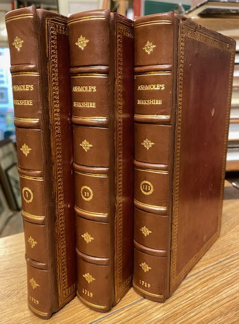 The Antiquities of Berkshire; with A large Appendix of many valuable Original Papers, Pedigrees of the most considerable Families in the said County, and a particular Account of the Castle, College, and Town of Windsor, in Three Volumes
