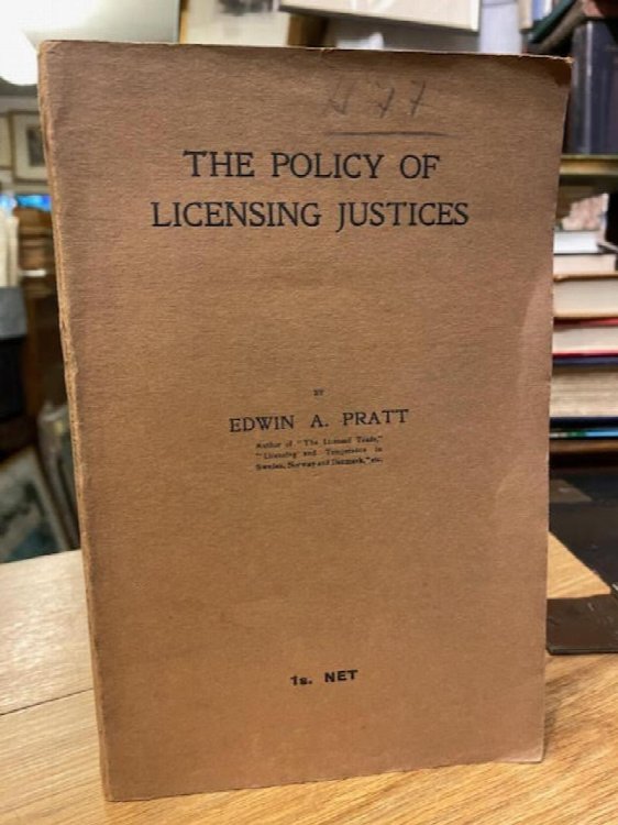The Policy of Licensing Justices
