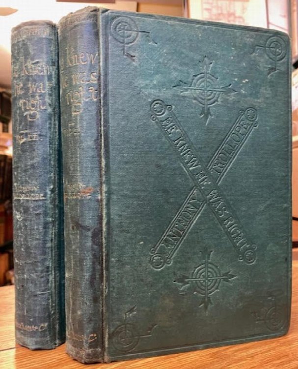 He Knew He Was Right. In two volumes