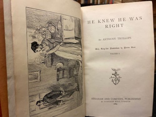He Knew He Was Right. In two volumes