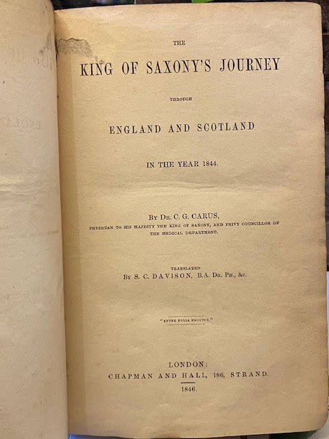 The King of Saxony's Journey through England and Scotland in the Year 1844.