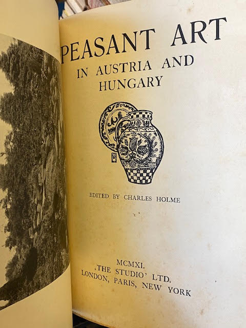 The Gardens of England in the Northern Counties and Peasant Art in Austria and Hungary. Two volumes in one.