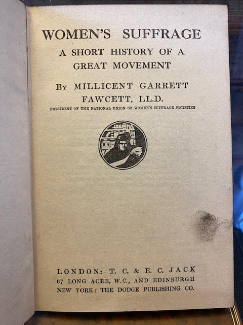 Women's Suffrage : A Short History of a Great Movement. The People's Books