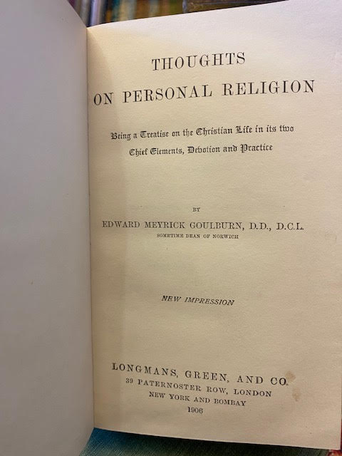 Thoughts on Personal Religion : Being a Teatise on the Christian Life in its two Chief Elements, Devotion and Practice
