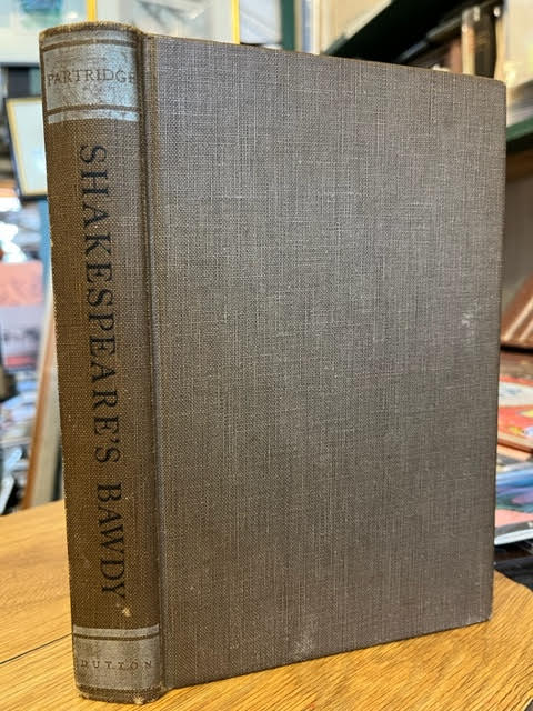 Shakespeare's Bawdy; A Literary and Psychological Essay and Comprehensive Glossary