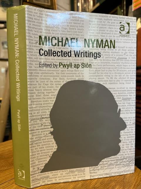 Michael Nyman: Collected Writings