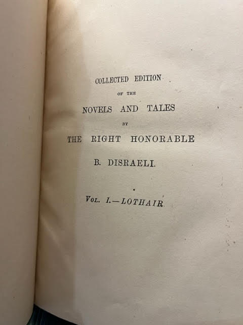 Collected Edition of the Novels and Tales by the Right Honorable B. Disraeli. Complete in 10 volumes.