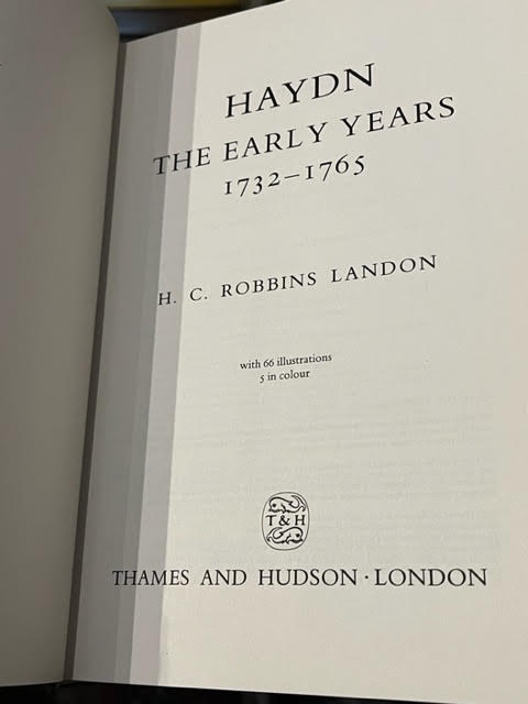 Haydn: Chronicle and Works. The Early Years 1732-1765; Haydn at Eszterhaza 1766-1790; Haydn in England 1791-1795; Haydn: the Years of 'The Creation' 1796-1800; Haydn: the Late Years 1801-1809 [Five Volumes]
