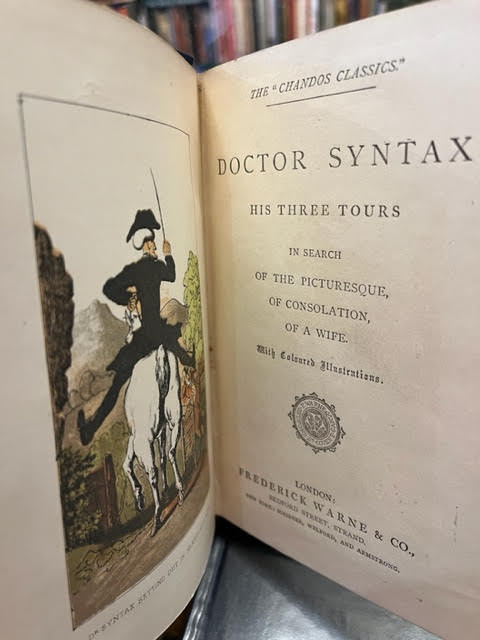 Doctor Syntax: His Three Tours in Search of the Picturesque, of Consolation, of a Wife